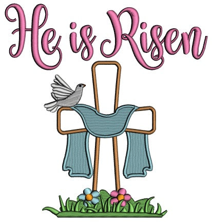 He Is Risen Cross and a Dove Religious Applique Machine Embroidery Design Digitized Pattern