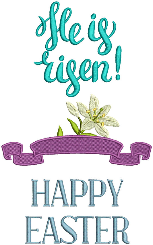 He is Risen Happy Easter Flower Filled Machine Embroidery Design Digitized Pattern