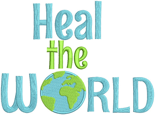 Heal The World Filled Machine Embroidery Design Digitized Pattern