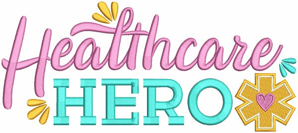 Healthcare Hero Filled Machine Embroidery Design Digitized Pattern