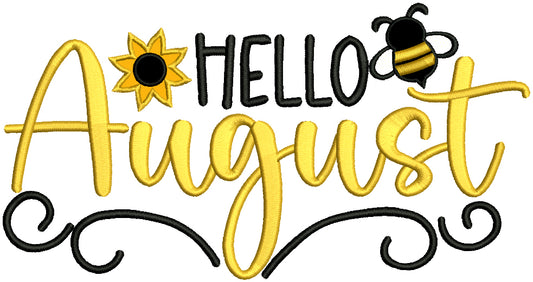 Hello August Sunflower And Bee Applique Machine Embroidery Design Digitized Pattern