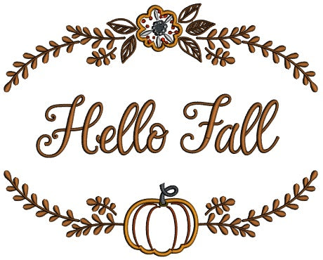 Hello Fall Flower Frame With a Pumpkin Applique Machine Embroidery Design Digitized Pattern