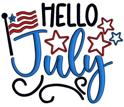Hello July 4th Of July Patriotic Applique Machine Embroidery Design Digitized Pattern