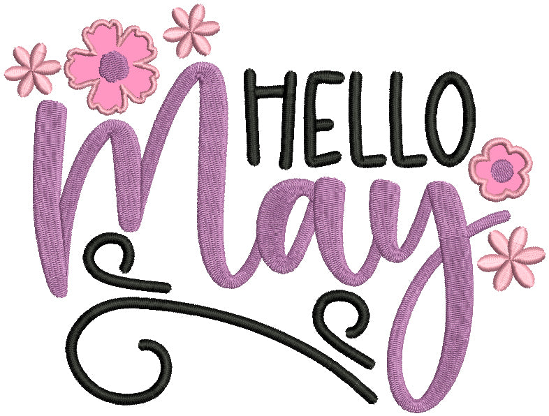 Hello May Flowers Applique Machine Embroidery Design Digitized Pattern