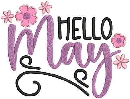 Hello May Flowers Applique Machine Embroidery Design Digitized Pattern