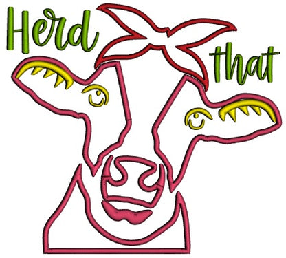 Herd That Cow Applique Machine Embroidery Design Digitized Pattern
