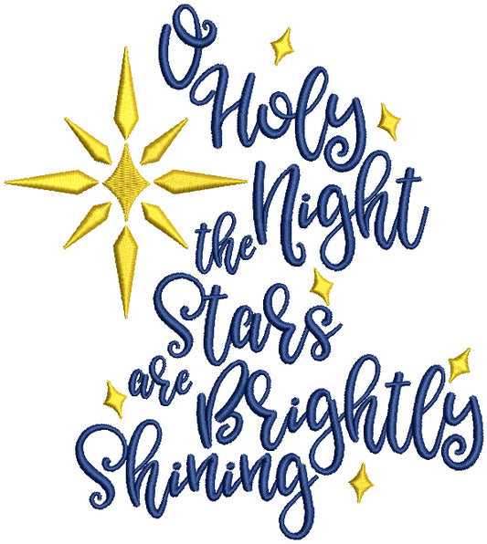 Holy Night The Stars Are Brightly Shining Christmas Filled Machine Embroidery Design Digitized Pattern