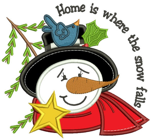 Home Is Where The Snow Falls Christmas Applique Machine Embroidery Design Digitized Pattern