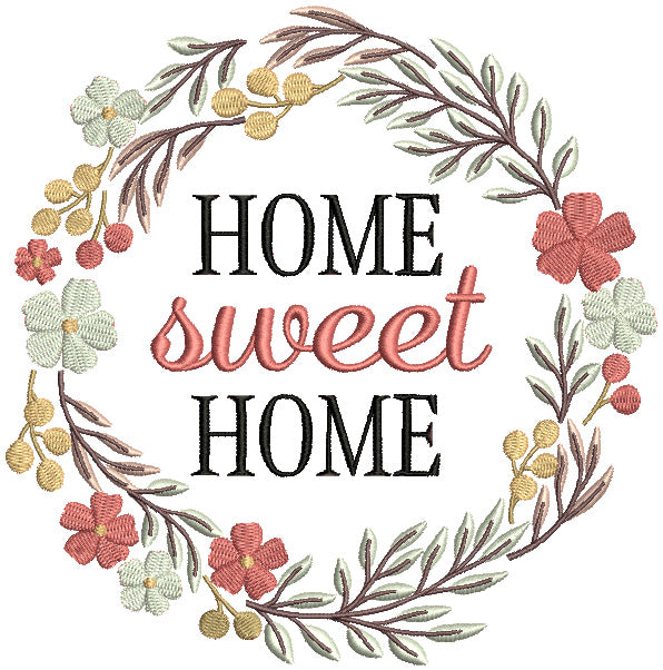 Home Sweet Home Flower Frame Filled Machine Embroidery Design Digitized Pattern