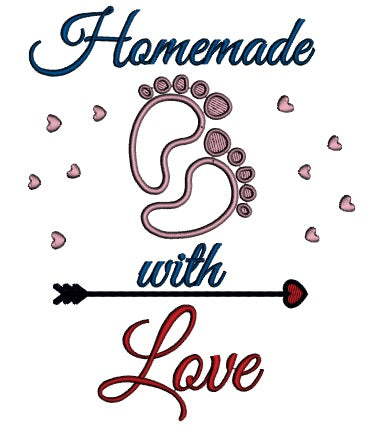 Homemade With Love Baby Feet Applique Machine Embroidery Design Digitized Pattern