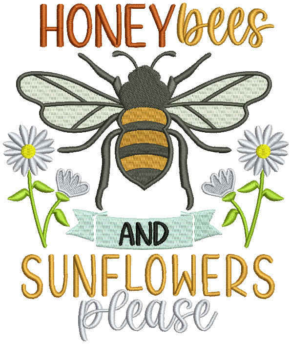 Honey Bees And Sunflowers Please Bee And Flowers Filled Machine Embroidery Design Digitized Pattern