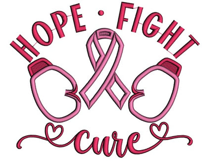 Hope Fight Cure Breast Cancer Awareness Applique Machine Embroidery Design Digitized Pattern