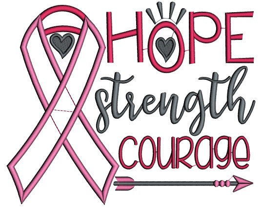 Hope Strength Courage Breast Cancer Awareness Ribbon Applique Machine Embroidery Design Digitized Pattern