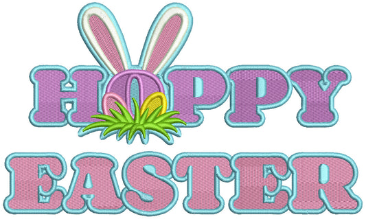 Happy Easter Bunny Ears And Two Easter Eggs Filled Machine Embroidery Design Digitized Pattern