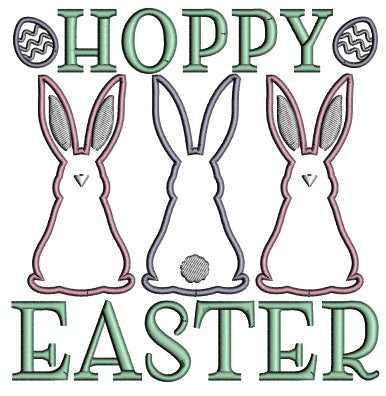 Hoppy Easter Three Bunnies Applique Machine Embroidery Design Digitized Pattern