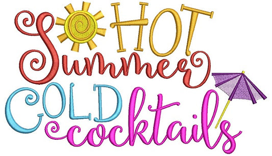Hot Summer Cold Cocktails Filled Machine Embroidery Design Digitized Pattern