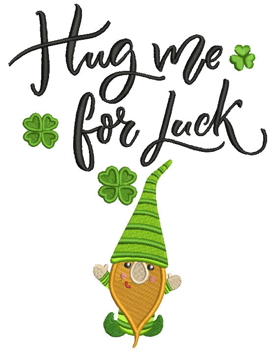 Hug Me For Luck Leprechaun St.Patrick's Day Filled Machine Embroidery Design Digitized Pattern
