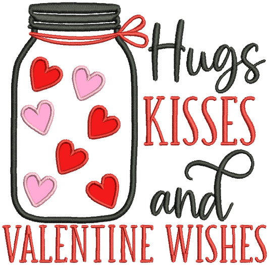 Hugs Kisses And Valentine Wishes Applique Machine Embroidery Design Digitized Pattern