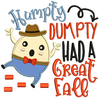 Humpty Dumpty Had a Great Fall Applique Machine Embroidery Design Digitized Pattern