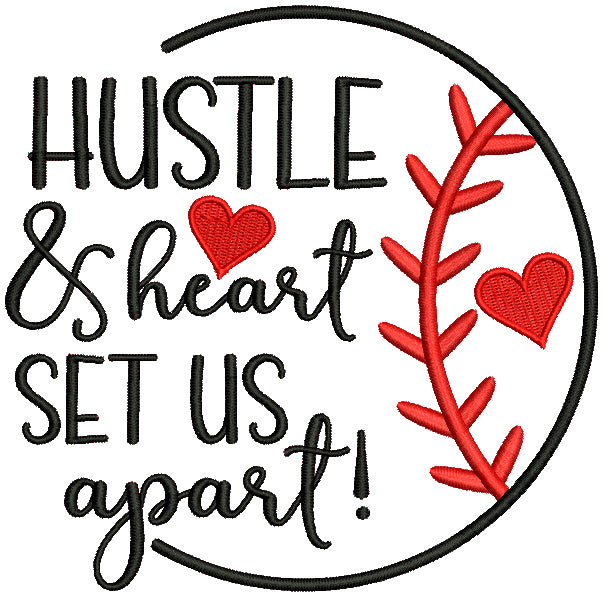 Hustle And Heart Set Us Apart Filled Machine Embroidery Design Digitized Pattern