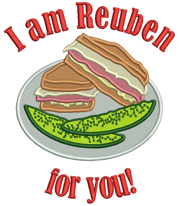 I Am Reuben For You Filled Machine Embroidery Design Digitized Pattern