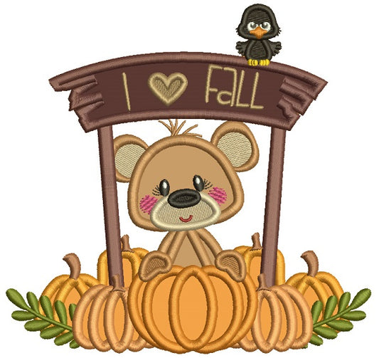 I Love Fall Cute Bear With Pumpkins Applique Machine Embroidery Design Digitized Pattern