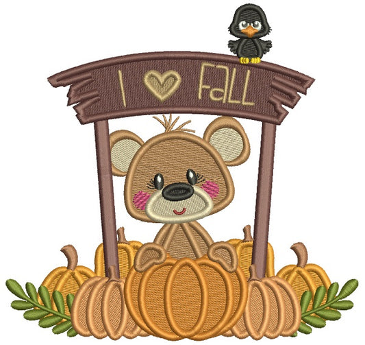 I Love Fall Cute Bear With Pumpkins Filled Machine Embroidery Design Digitized Pattern