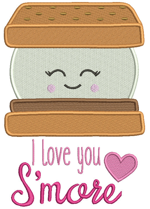I Love You Smore Filled Machine Embroidery Design Digitized Pattern
