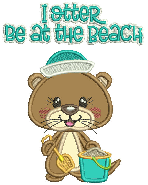 I Otter Be at The Beach Summer Applique Machine Embroidery Design Digitized Pattern