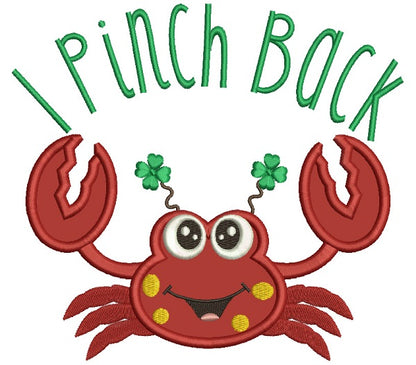 I Pinch Back Cute Little Crab St. Patrick's Day Applique Machine Embroidery Design Digitized Pattern
