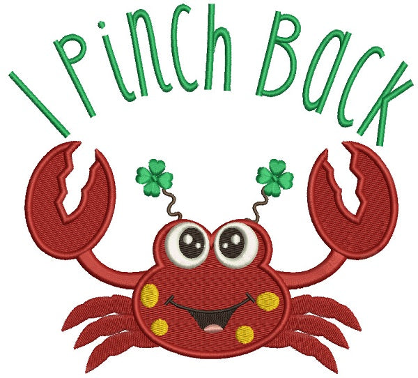 I Pinch Back Cute Little Crab St. Patrick's Day Filled Machine Embroidery Design Digitized Pattern