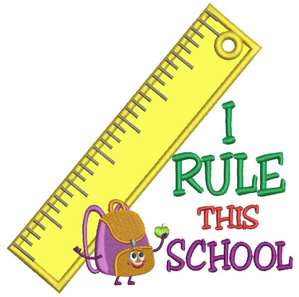I Rule This School Big Ruler School Applique Machine Embroidery Design ...