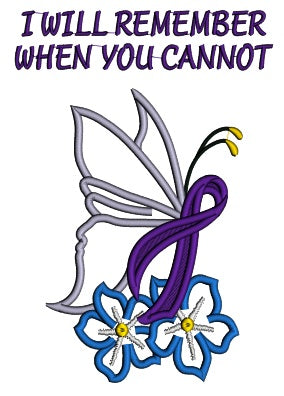 I Will Remember When You Cannot Pancreatic Cancer Ribbon Applique Machine Embroidery Design Digitized Pattern