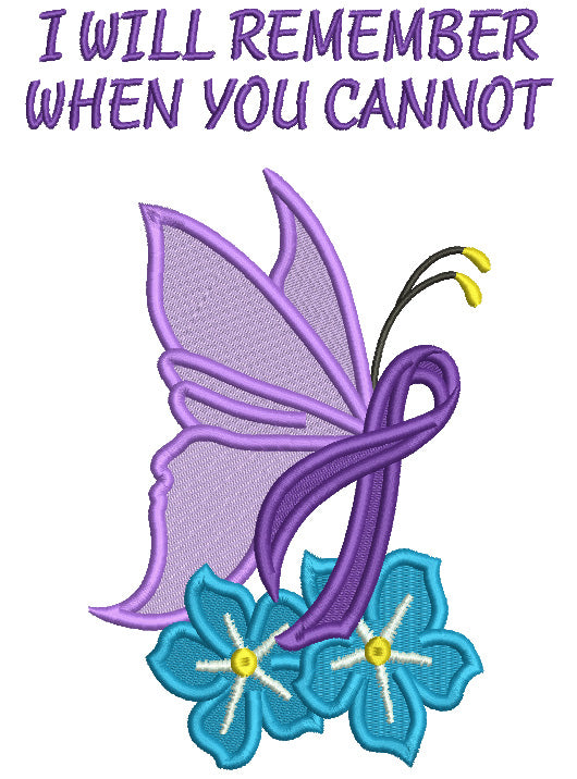 I Will Remember When You Cannot Pancreatic Cancer Ribbon Filled Machine Embroidery Design Digitized Pattern