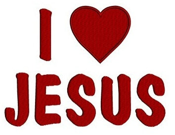 I love Jesus Machine Embroidery Digitized Design Filled Pattern - Instant Download - 4x4 , 5x7, and 6x10 -hoops