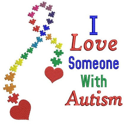 I love Someone with Autism Filled Machine Embroidery Digitized Design Pattern - Instant Download - 4x4 , 5x7, and 6x10 -hoops