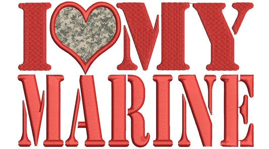 I love my Marine Military Applique Machine Embroidery Digitized Design Pattern - Instant Download - 4x4 , 5x7, and 6x10 -hoops