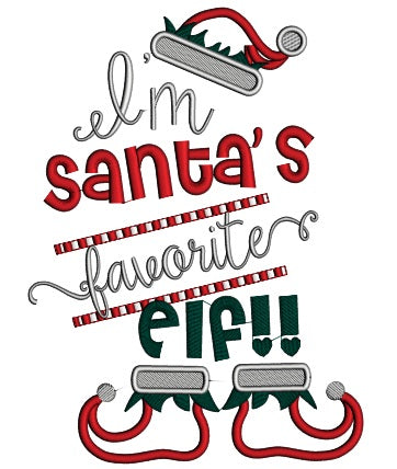 I'm Santa's Favorite Elf Christmas Applique Machine Embroidery Design Digitized Pattern