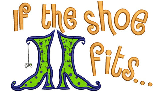 If the shoe fits witch boots and spider Halloween Applique Machine Embroidery Design Digitized Pattern