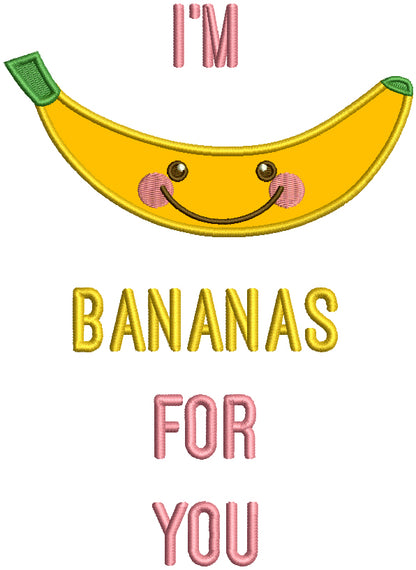 I'm Bananas For You Applique Machine Embroidery Design Digitized Pattern