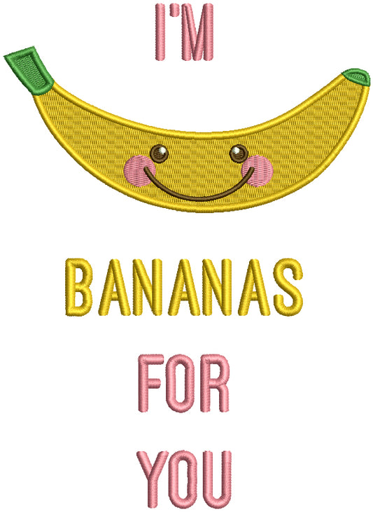 I'm Bananas For You Filled Machine Embroidery Design Digitized Pattern
