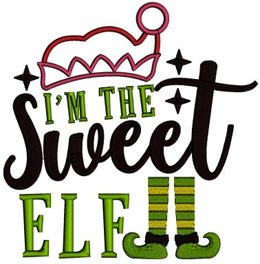 I'm The Sweet Elf Christmas Applique Machine Embroidery Design Digitized Pattern