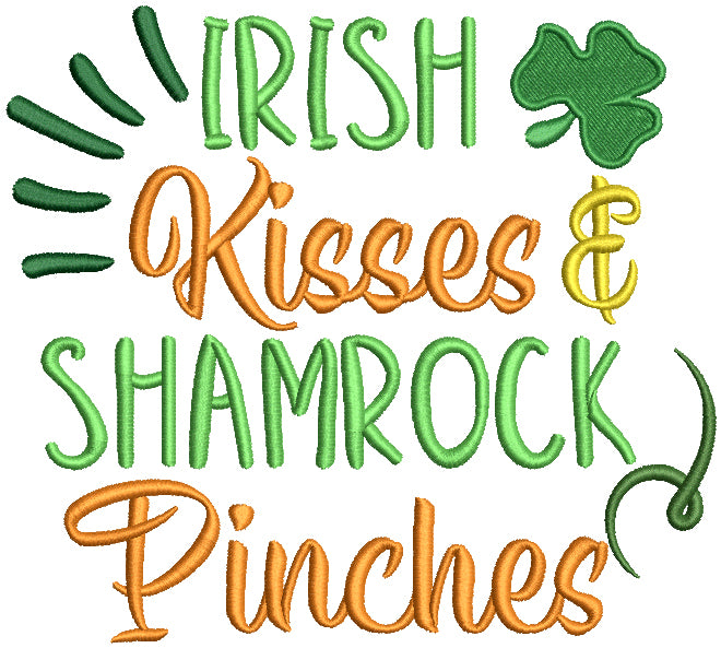 Irish Kisses Shamrock Pinches St. Patrick's Day Filled Machine Embroidery Design Digitized Pattern