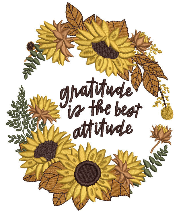 Is The Best Attitude Sunflowers Wreath Fall Filled Machine Embroidery Design Digitized Pattern