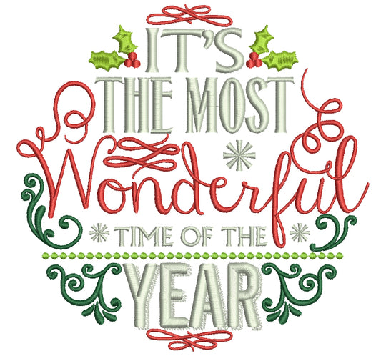 It's The Most Wonderful Time Of The Year Christmas Filled Machine Embroidery Design Digitized Pattern
