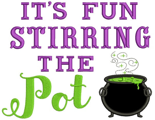 It's Fun Stirring The Pot Halloween Applique Machine Embroidery Design Digitized Pattern