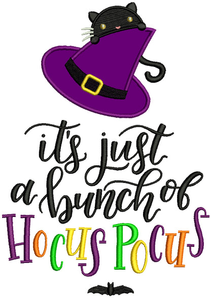 It's Just Bunch Of Hokus Pocus Halloween Applique Machine Embroidery Design Digitized Pattern