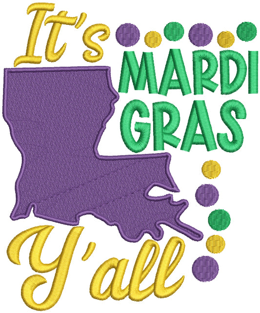 It's Mardi Gras Y'all Filled Machine Embroidery Design Digitized Pattern