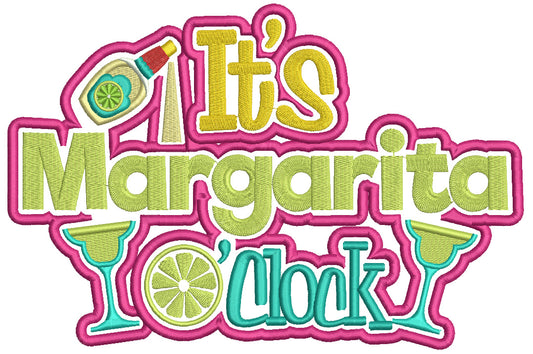 It's Margarita O'clock Applique Machine Embroidery Design Digitized Pattern