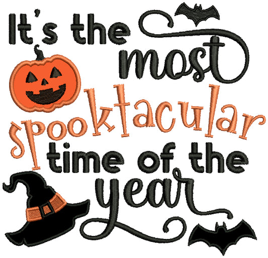 It's The Most Spooktacular Time Of The Year Halloween Applique Machine Embroidery Design Digitized Pattern